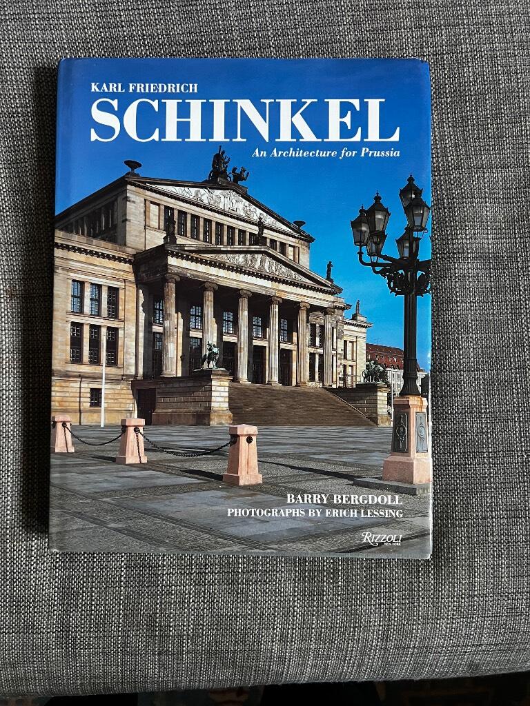 Karl Friedrich Schinkel - an architecture for Prussia