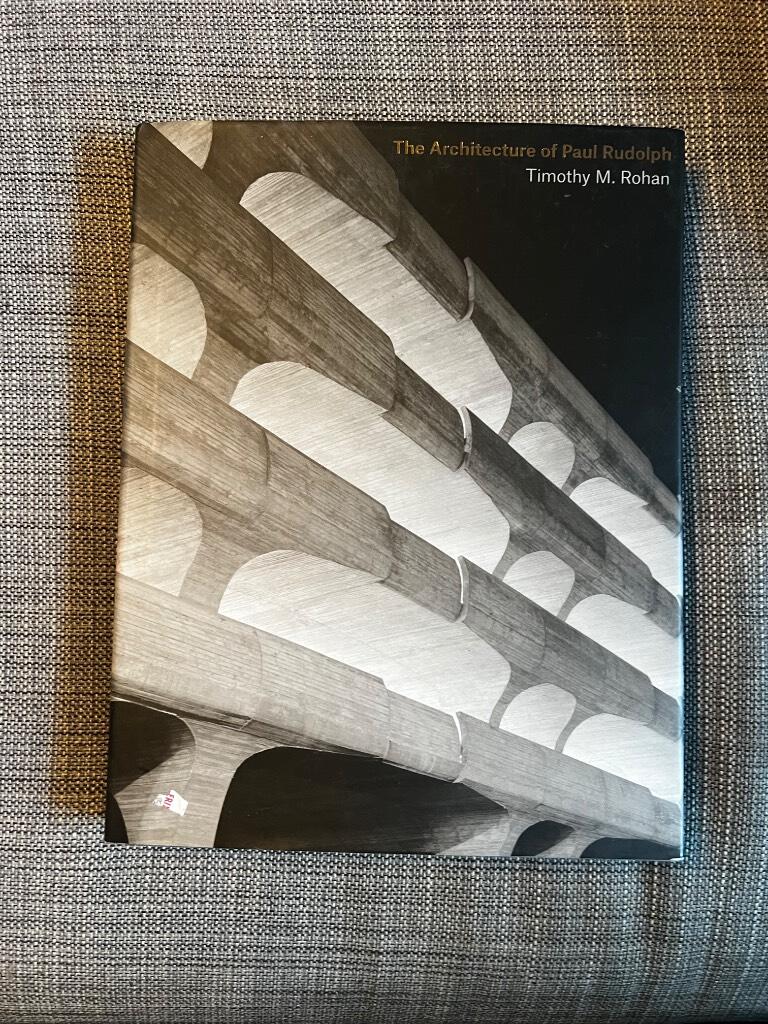 The architecture of Paul Rudolph