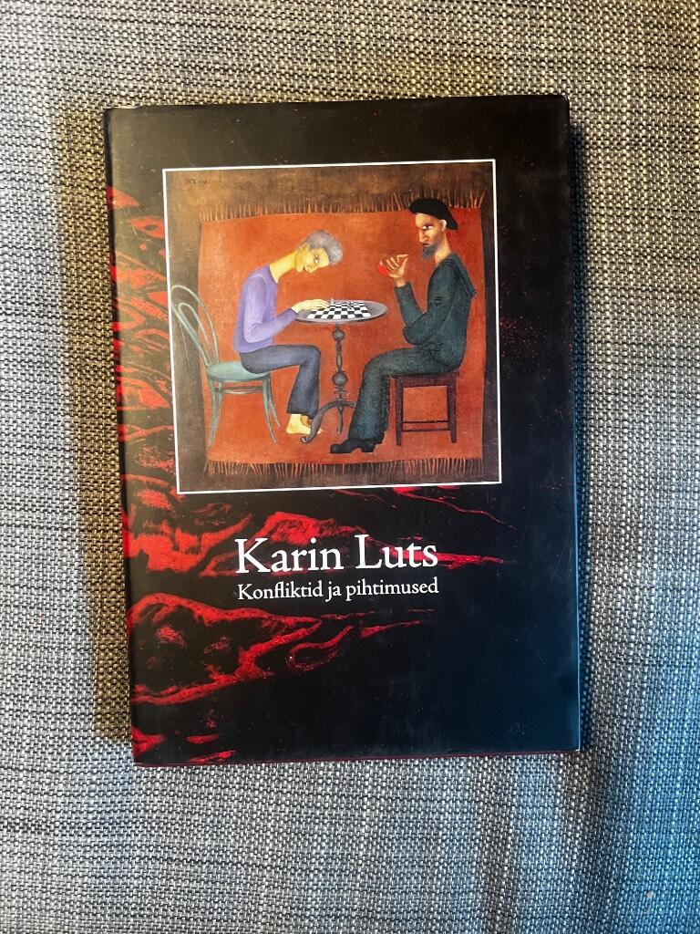 Karin Luts - konfliktid ja pihtimused = Conflicts and Confessions : n&auml;itus Tartu Kunstimuuseumis 08.10.2004 - 01.05.2005 = Exhibition at Tartu Art Museum : kataloog = Catalogue