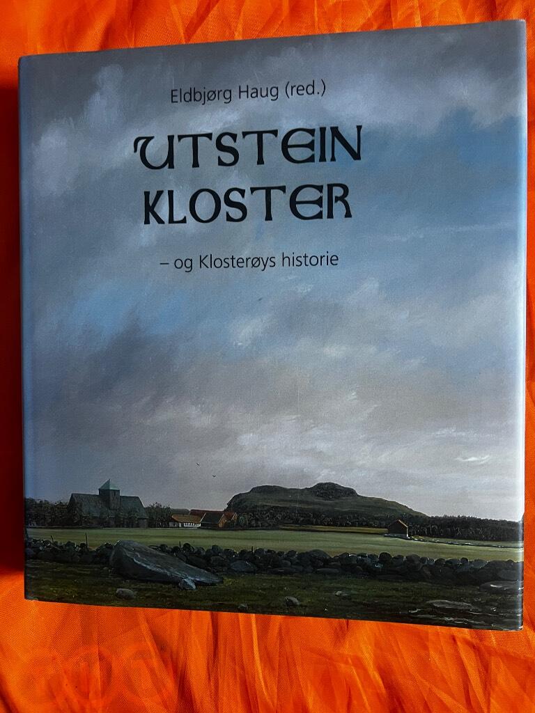Utstein kloster, og Kloster&oslash;ys historie