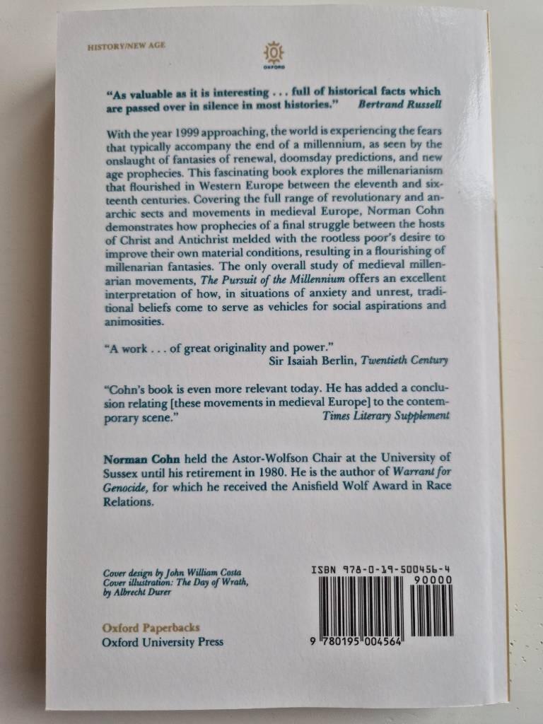 The pursuit of the millennium - revolutionary millenarians and mystical anarchists of the Middle Ages