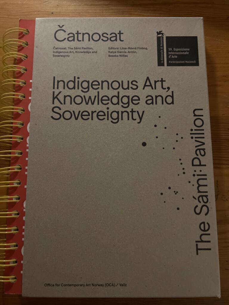 Čatnosat - The Sámi Pavillion : indigenous art, knowledge and sovereignty