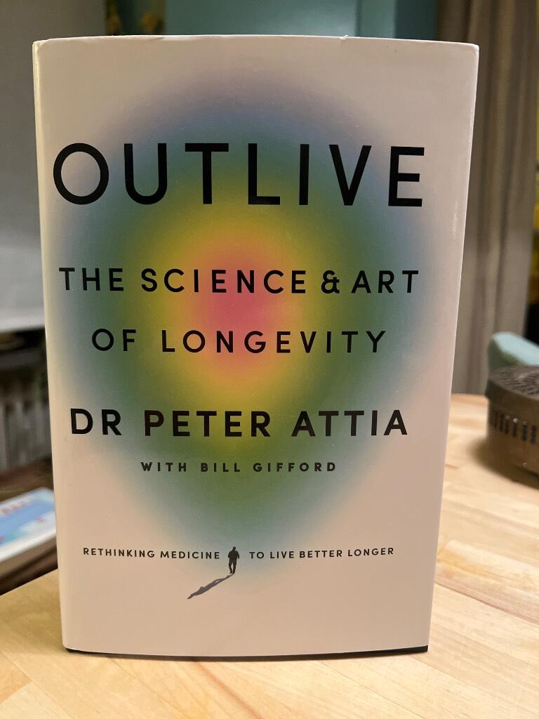 Outlive - the science & art of longevity