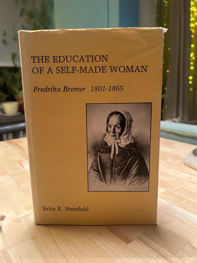 The education of a self-made woman - Fredrika Bremer 1801-1865
