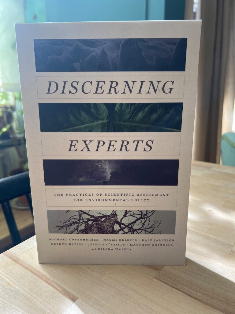 Discerning experts - the practices of scientific assessment for environmental policy