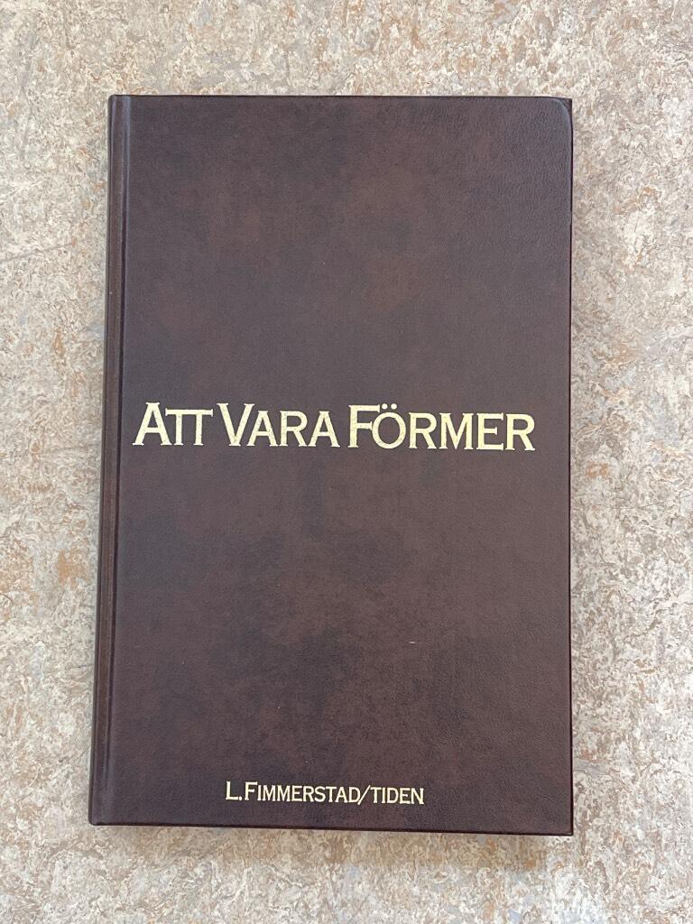 Att vara f&ouml;rmer - en tidsbild av Sverige