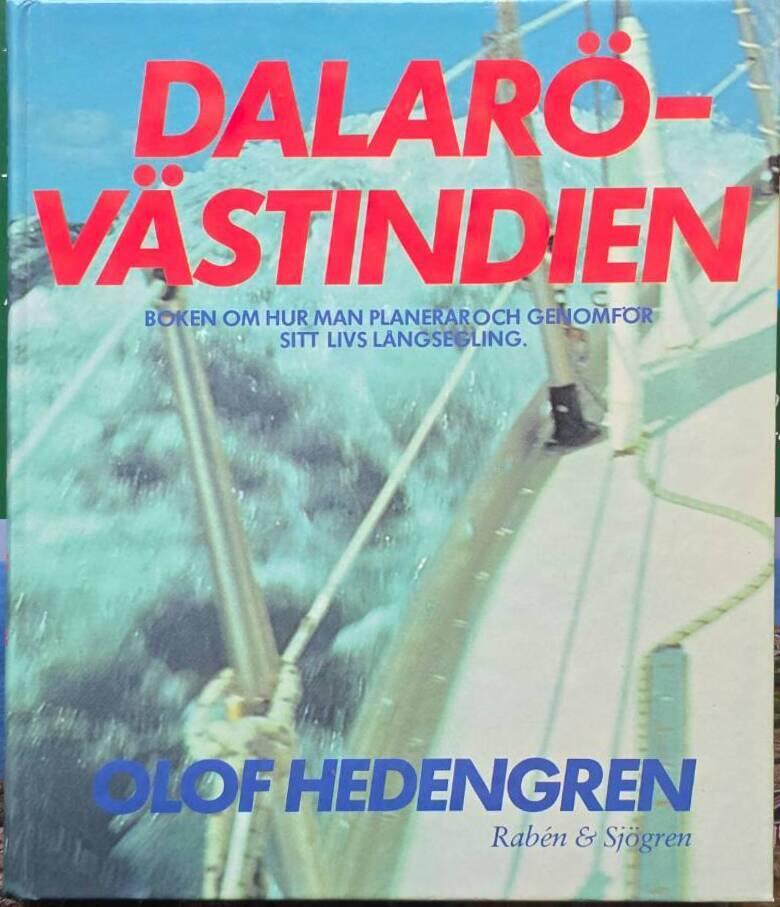 Dalarö - Västindien : boken om hur man planerar och genomför sitt livs långsegling