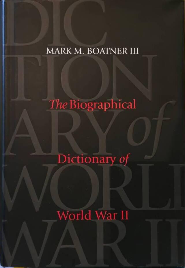The biographical dictionary of World War II