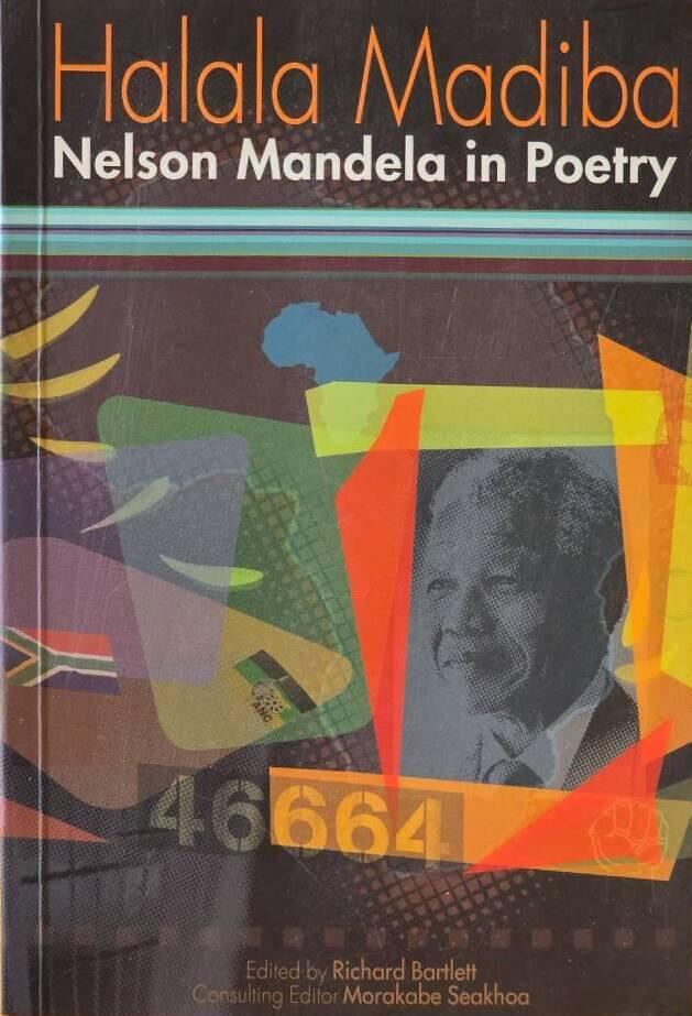 Halala madiba - Nelson Mandela in poetry