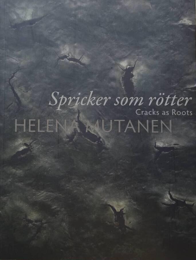 Spricker som r&ouml;tter - Cracks as roots
