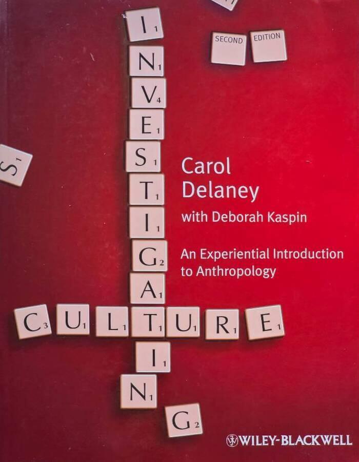 Investigating Culture: An Experiential Introduction to Anthropology, 2nd Ed
