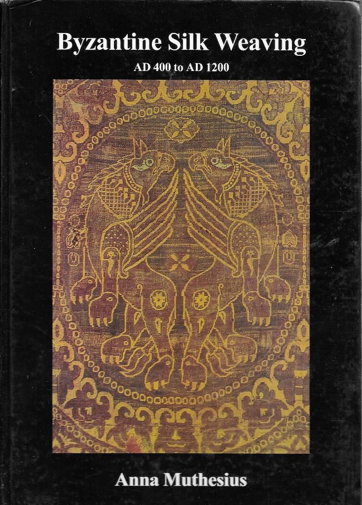 Byzantine silk weaving ad 400 to ad 1200