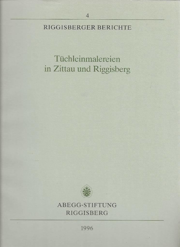 T&uuml;chleinmalereien in Zittau und Riggisberg