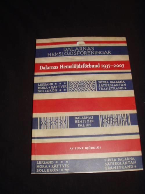 Dalarnas hemsl&ouml;jdsf&ouml;rbund 1937-2007