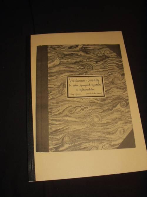 V&auml;stannor-Smedby : om skolan, bymagasinet, byprotokoll : en bydokumentation