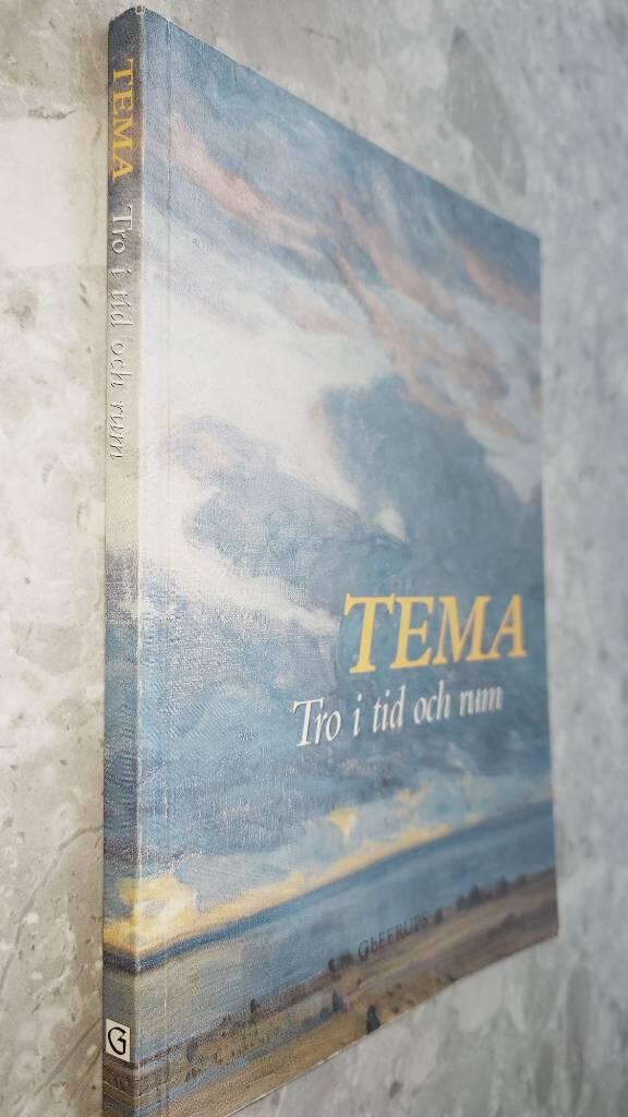 Tema - tro i tid och rum : [gymnasieskolans B-kurs]