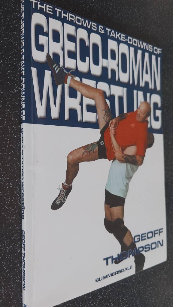 The Throws and Takedowns of Greco-roman Wrestling