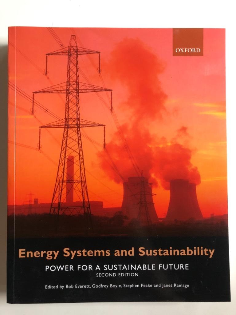 Energy systems and sustainability : power for a sustainable future