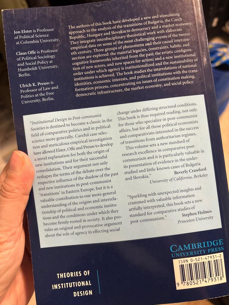 Institutional design in post-communist societies : rebuilding the ship at sea