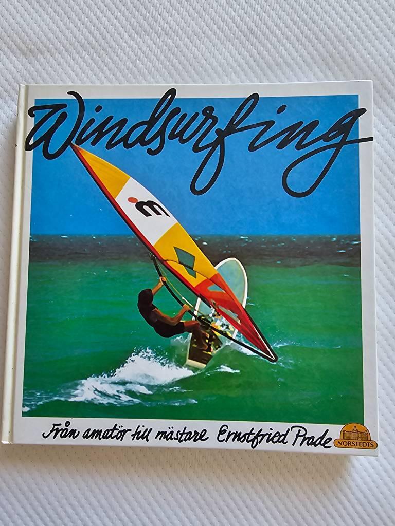 Windsurfing : från amatör till mästare