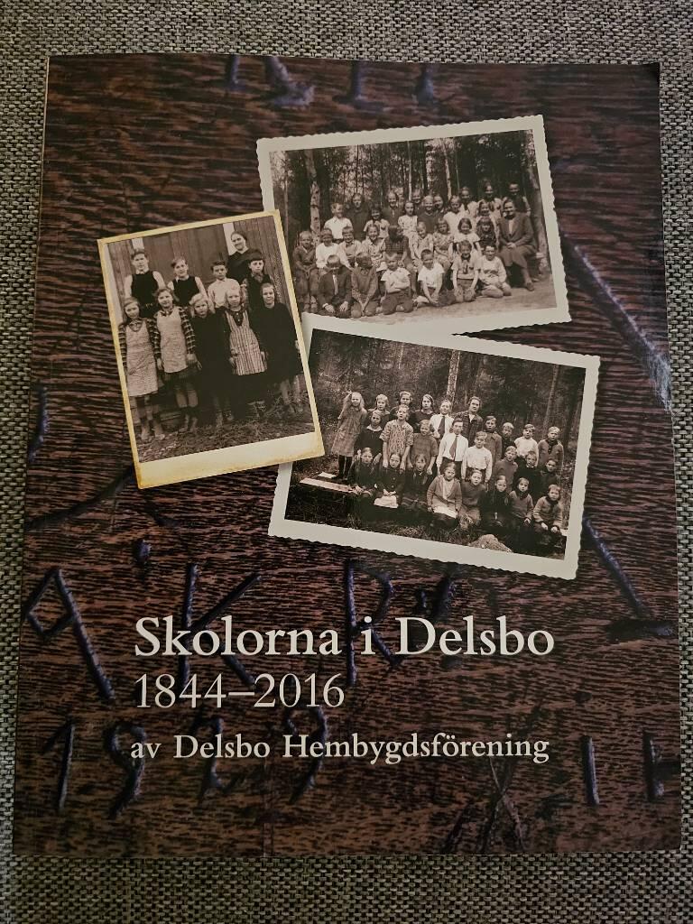 Skolorna i Delsbo : 1844-2016