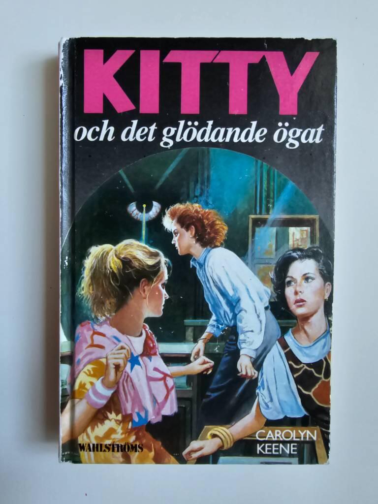 Kitty och det gl&ouml;dande &ouml;gat