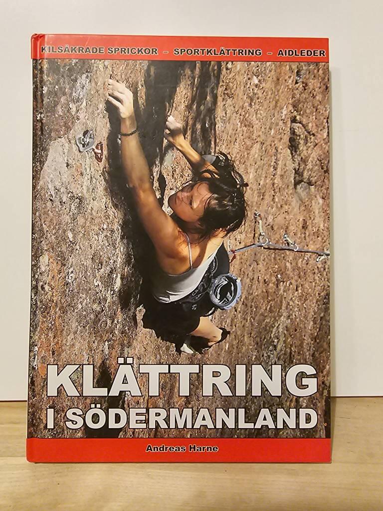 Kl&auml;ttring i S&ouml;dermanland - kils&auml;krade sprickor, sportkl&auml;ttring, aidleder