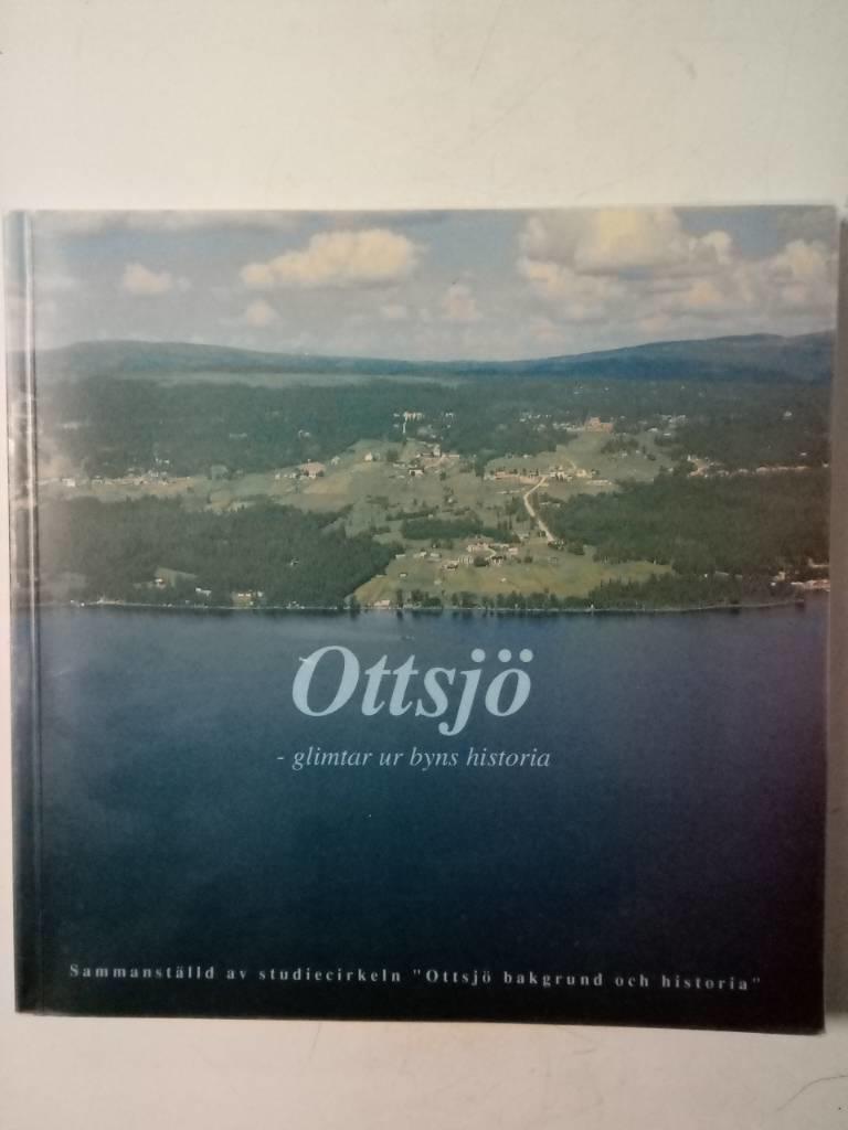 Ottsj&ouml; - glimtar ur byns historia