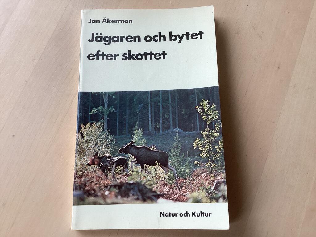 J&auml;garen och bytet efter skottet
