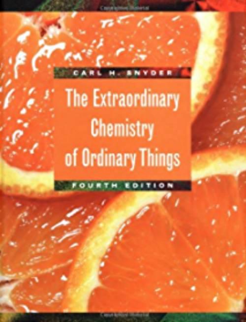 The extraordinary chemistry of ordinary things