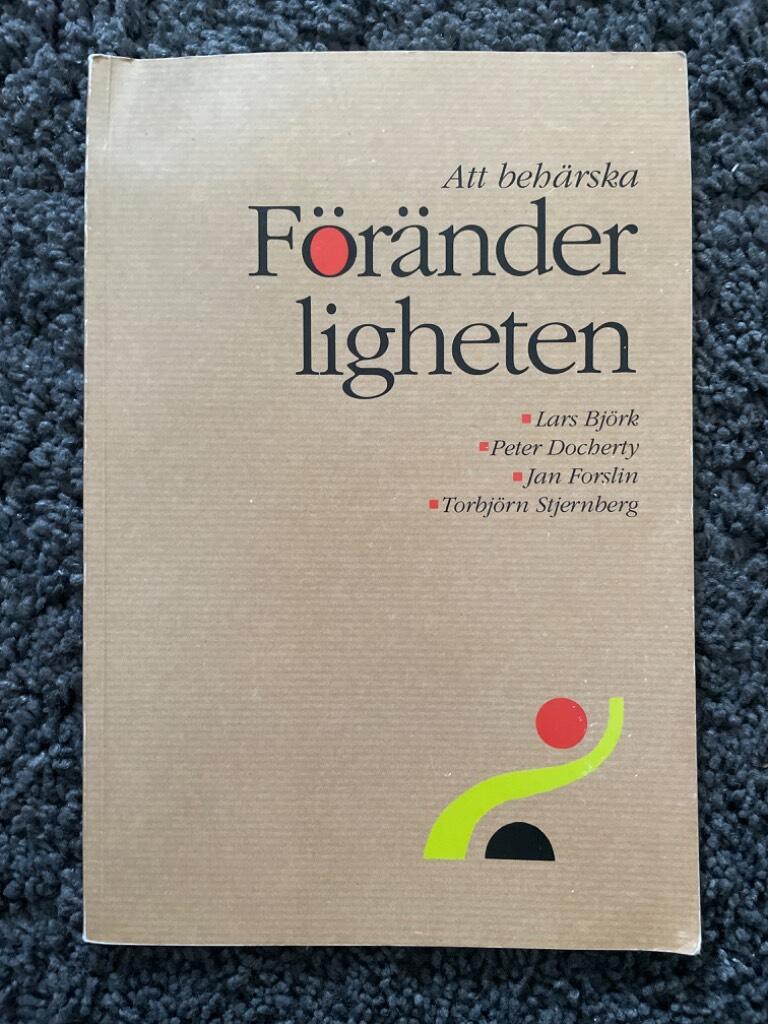 Att beh&auml;rska f&ouml;r&auml;nderligheten