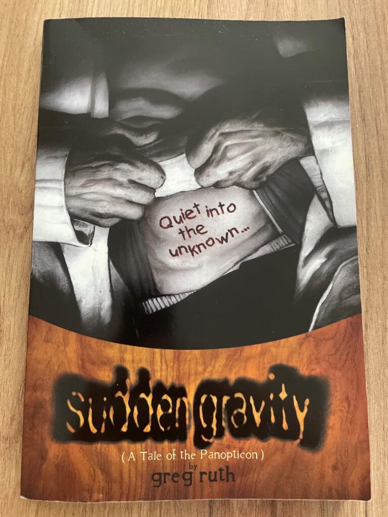 Sudden gravity - a tale of the panopticon