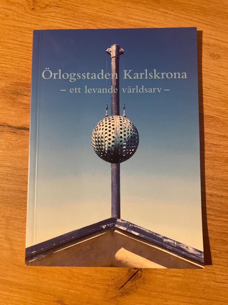 The naval city of Karlskrona : an active and vibrant world heritage site