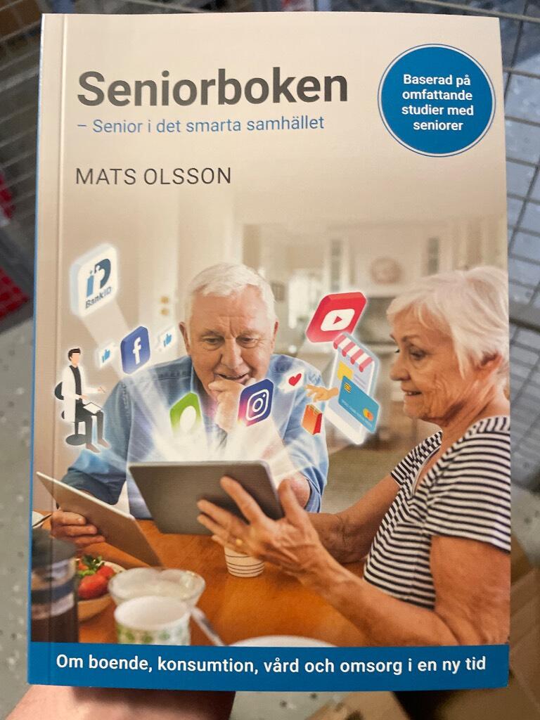 Seniorboken - - Senior i det smarta samh&auml;llet