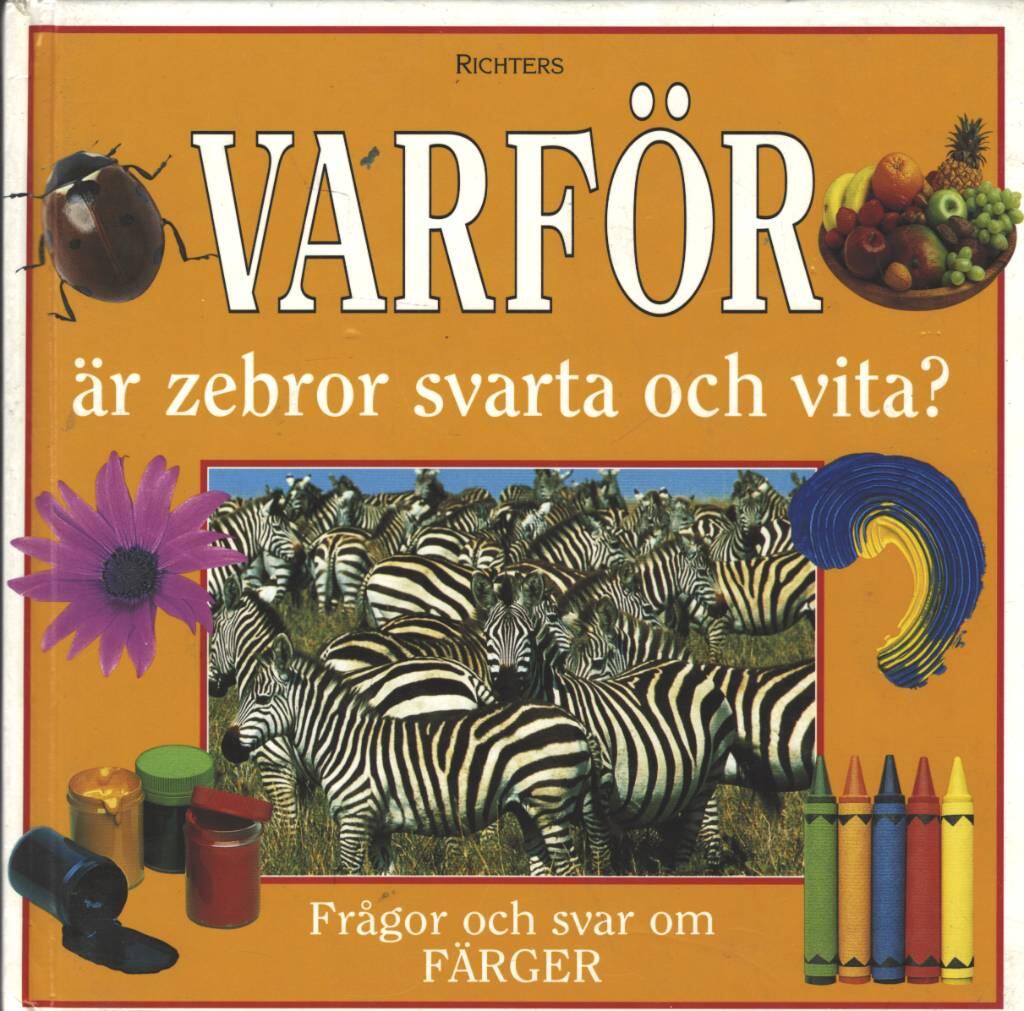 Varf&ouml;r &auml;r zebror svarta och vita?