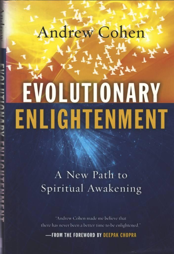 Evolutionary Enlightenment: A New Path to Spiritual Awakening