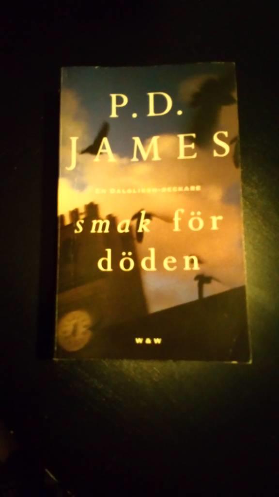 Smak f&ouml;r d&ouml;den : [en Dalgliesh-deckare]