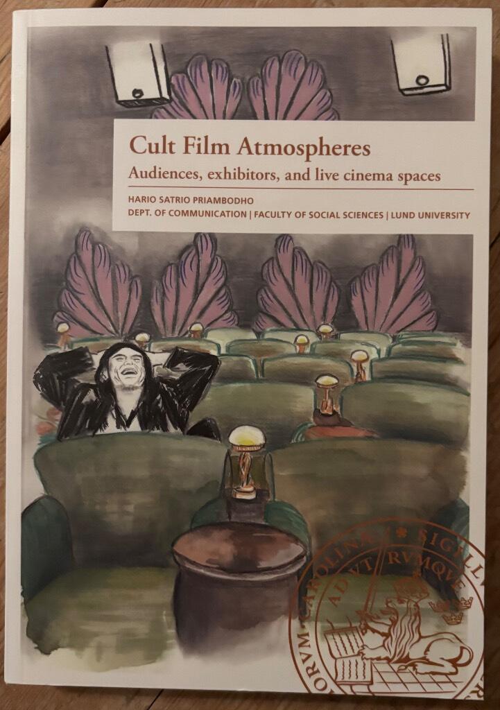 Cult film atmospheres - audiences, exhibitors, and live cinema spaces