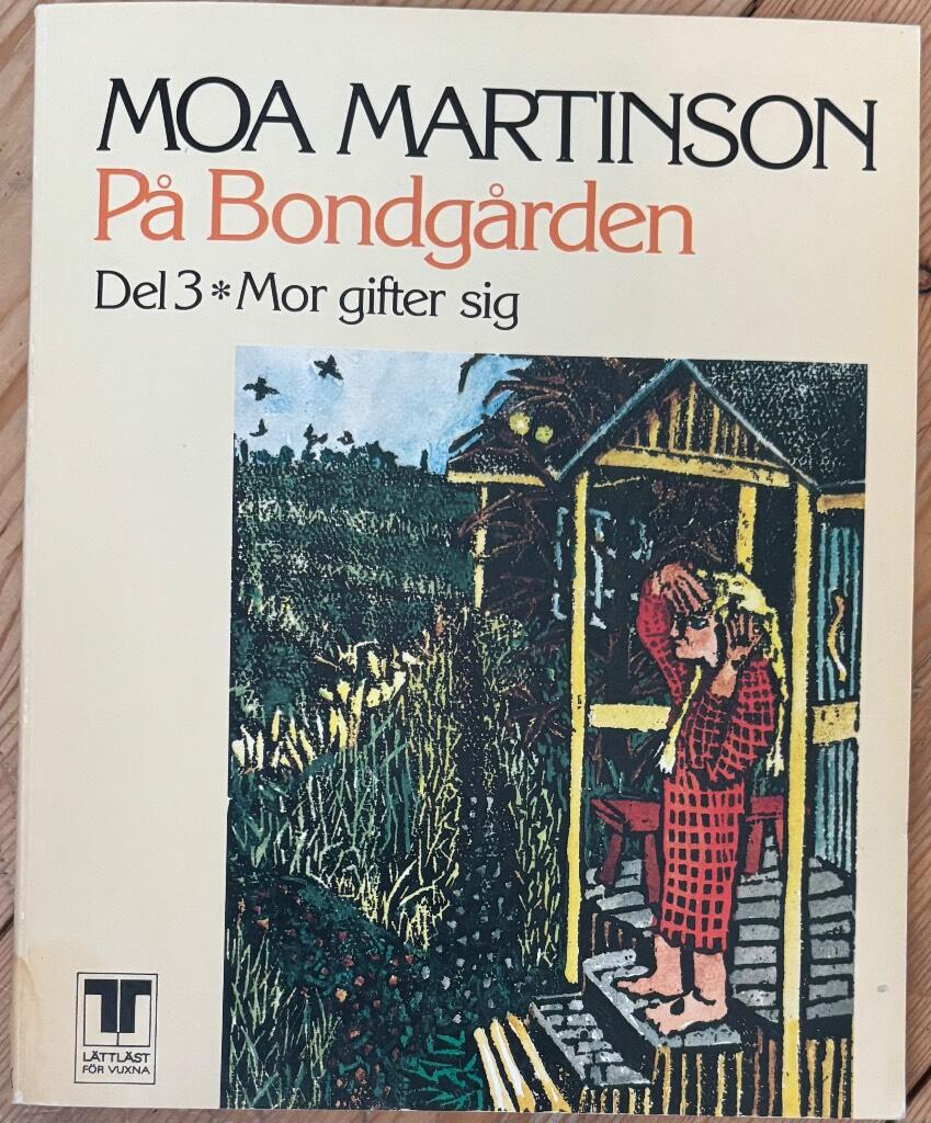 Ber&auml;ttelser ur Moa Martinsons Mor gifter sig