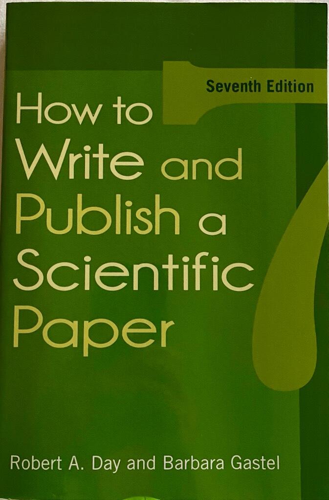 How to write and publish a scientific paper
