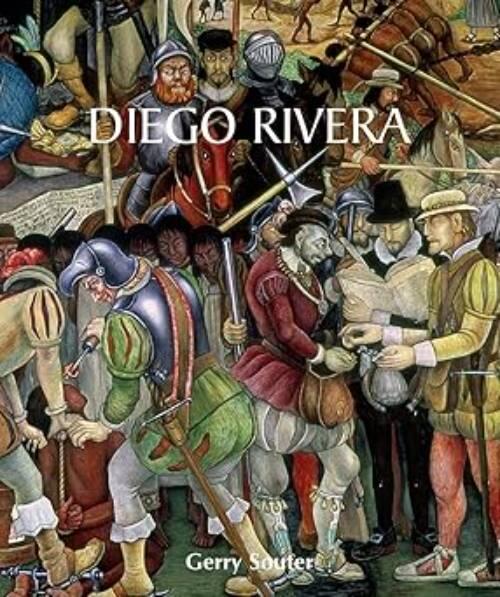 Diego Rivera - his art and his passions
