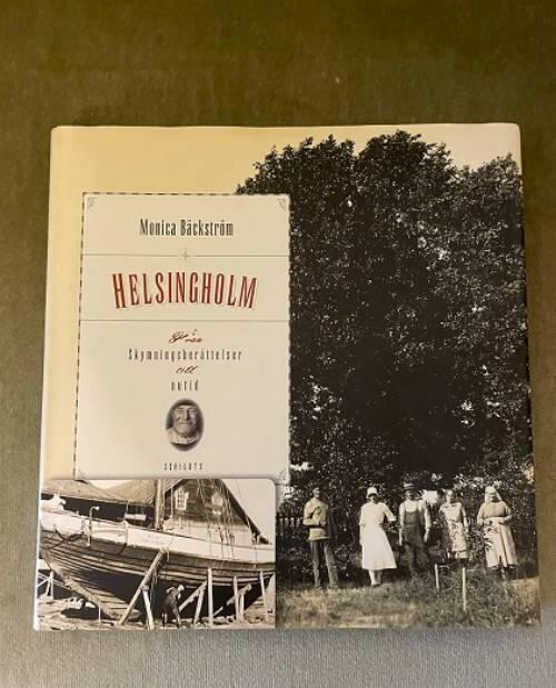 Helsingholm - fr&aring;n skymningsber&auml;ttelser till nutid