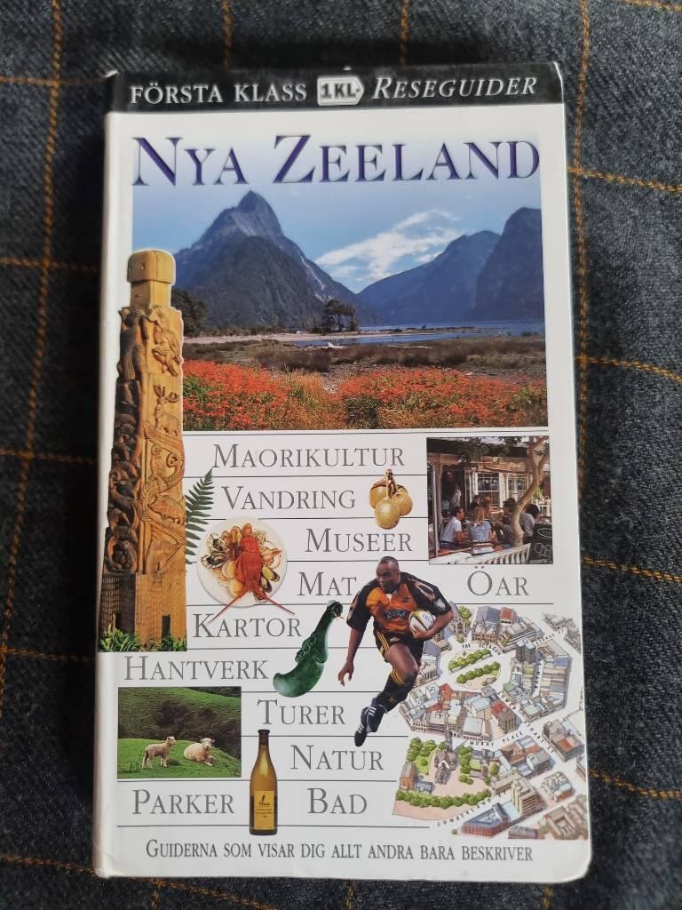 Nya Zeeland : [maorikultur, vandring, museer, mat, &ouml;ar, kartor, hantverk, turer, natur, parker, bad