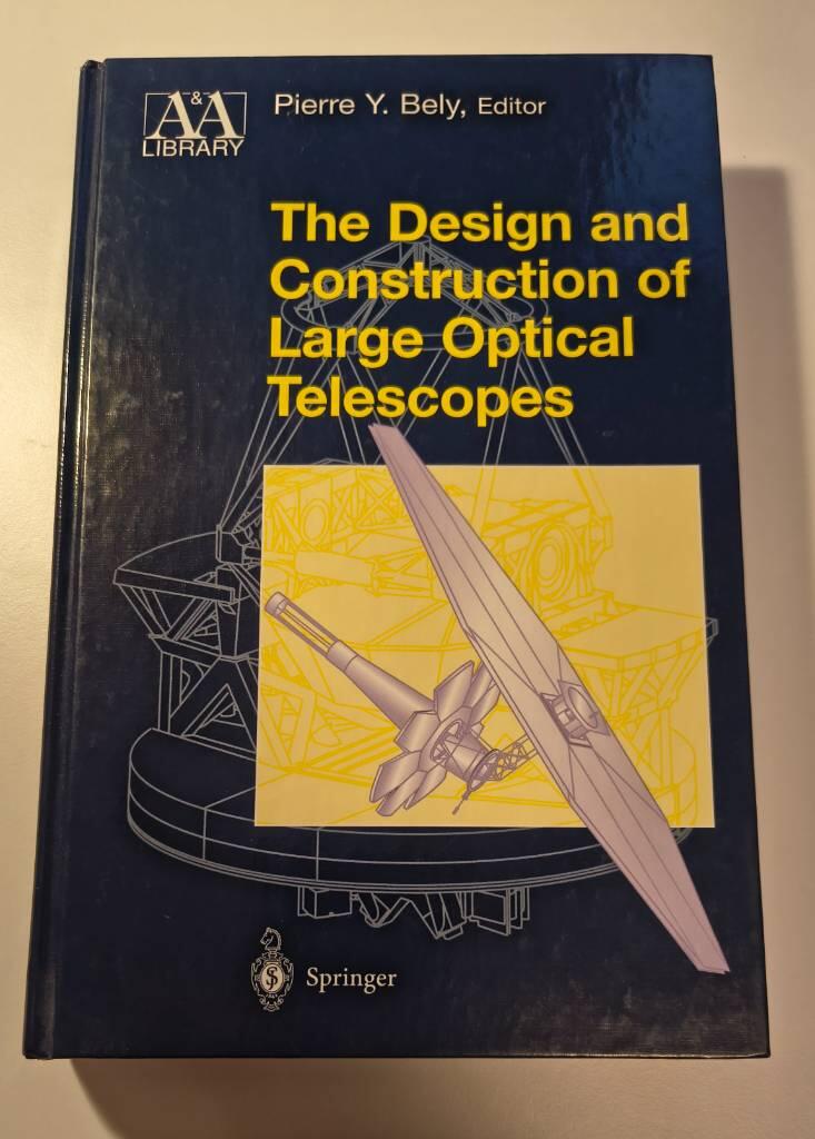 The design and construction of large optical telescopes
