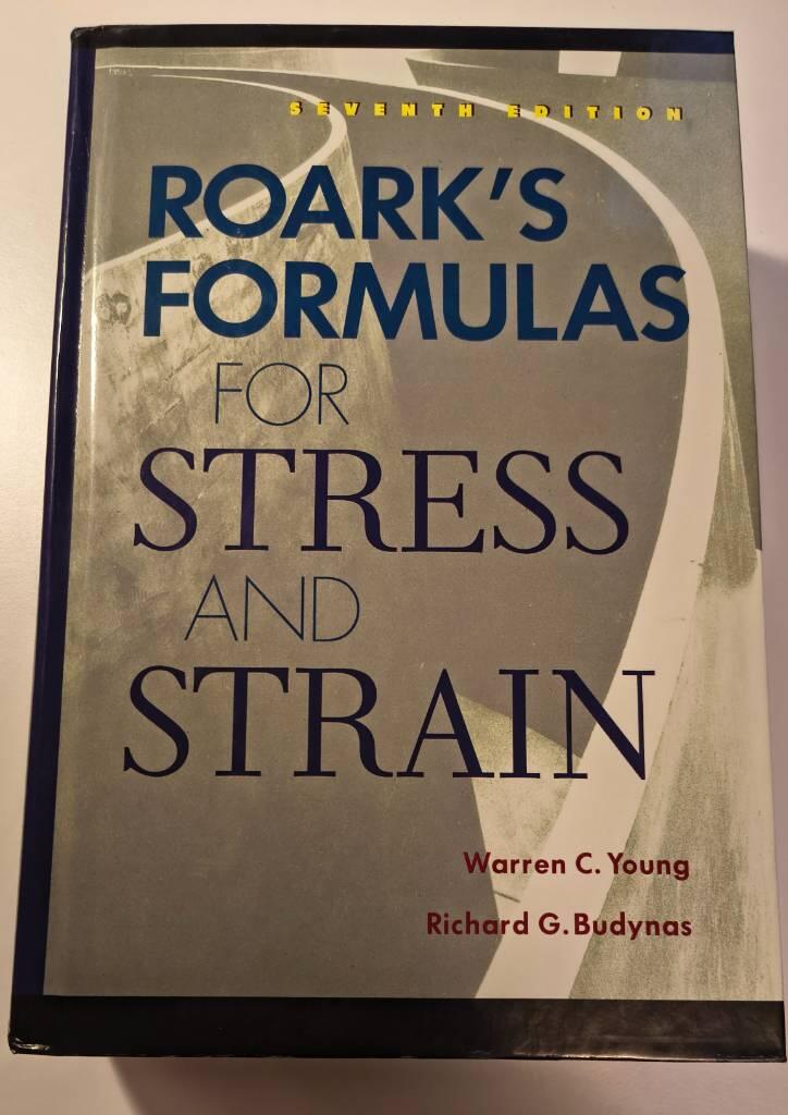 Roark's formulas for stress and strain