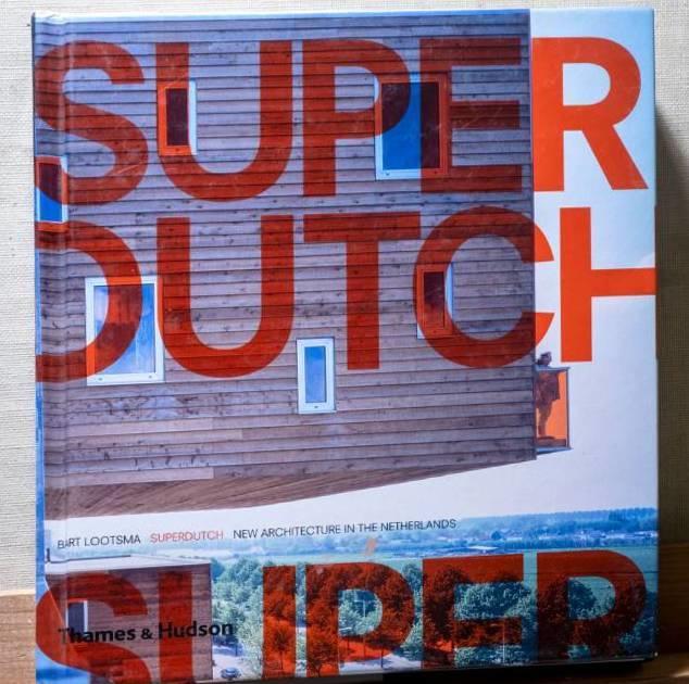 Superdutch : new architecture in the Netherlands