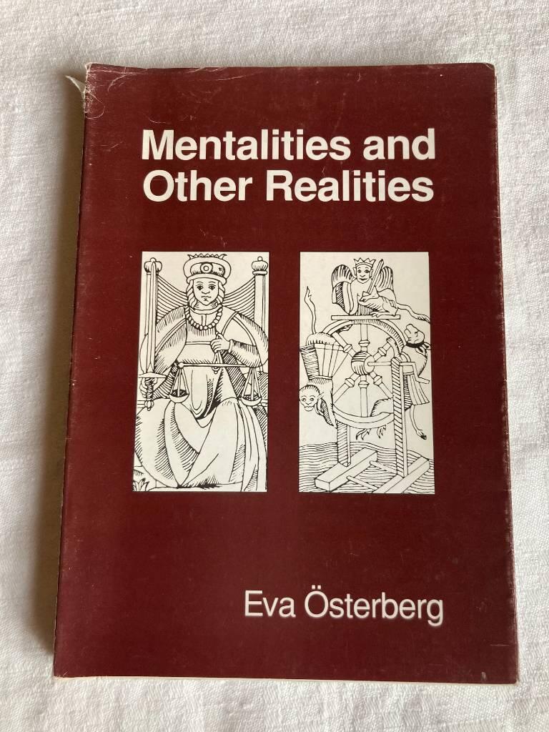 Mentalities and other realities