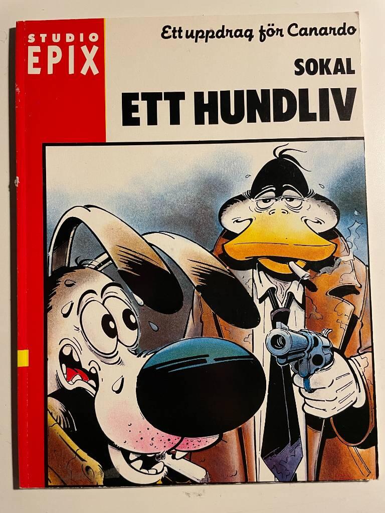 Ett hundliv : ett uppdrag för Canardo