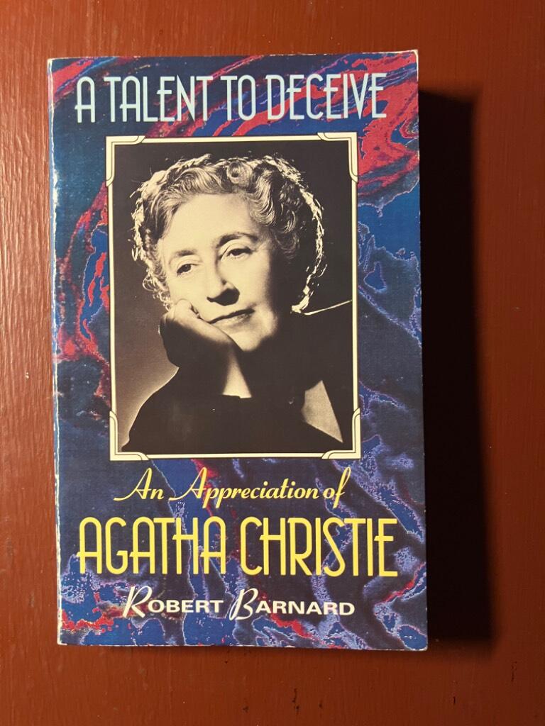 A talent to deceive - an appreciation of Agatha Christie
