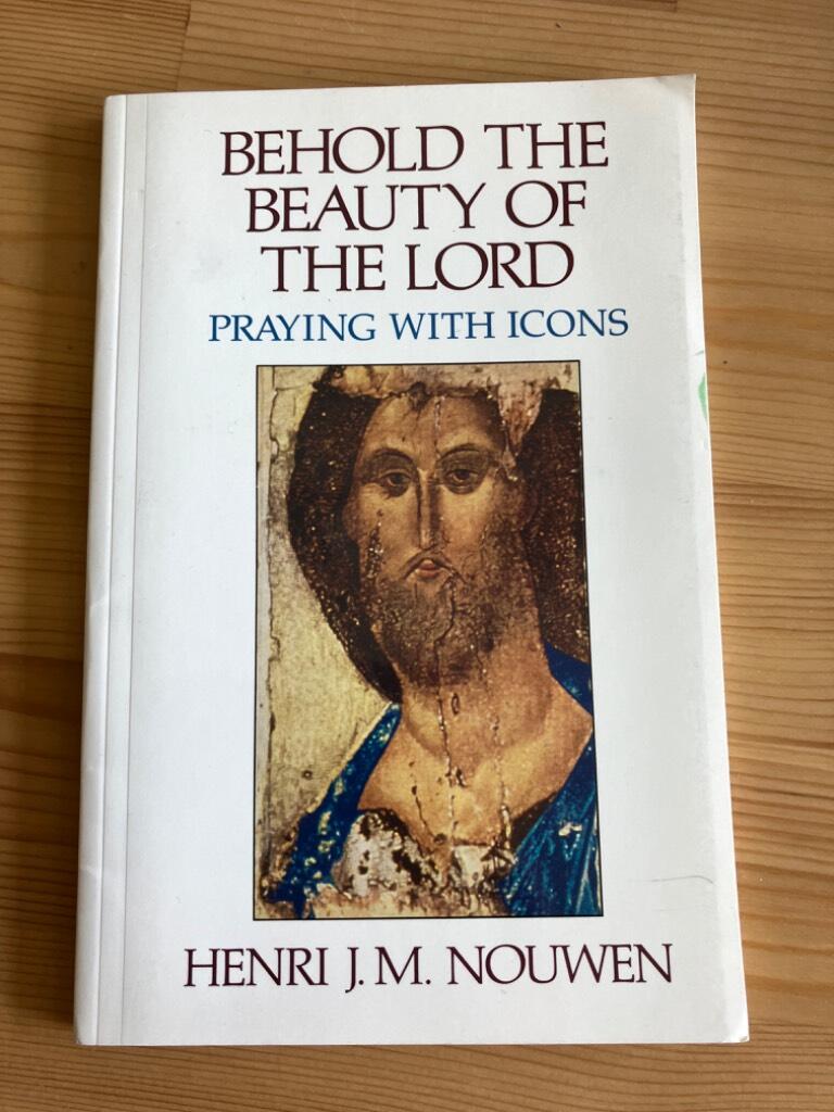 Behold the beauty of the Lord - praying with icons